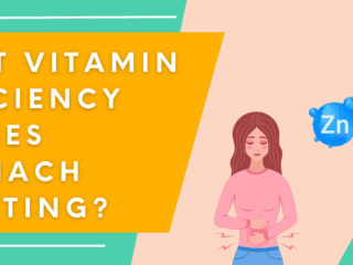 What Vitamin Deficiency Causes Stomach Bloating?