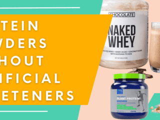 Protein Powders Without Artificial Sweeteners